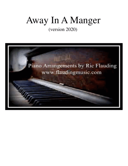 Away In A Manger (2020) (Piano) (arr. Ric Flauding)