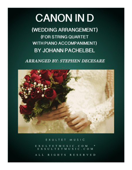 Pachelbel's Canon (Wedding Arrangement for String Quartet - Piano Accompaniment) (arr. Stephen DeCesare)