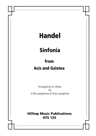Sinfonia from Acis and Galatea arr. three saxophones (arr. S. M. Wyver)