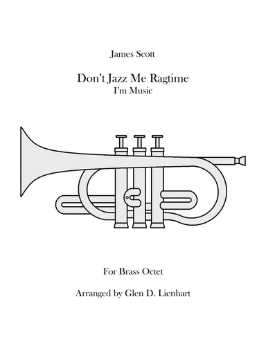 Don't Jazz Me Ragtime (arr. Glen D. Lienhart)