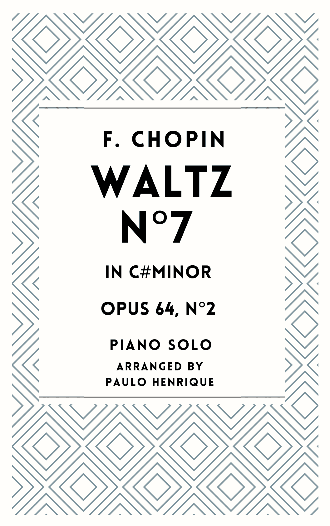 Waltz n°7 - C# Minor - Op.64, n°2 (arr. Paulo Henrique)