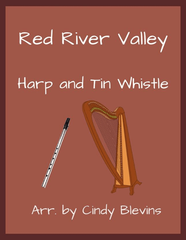 Red River Valley, Harp and Tin Whistle (D) (arr. Cindy Blevins)