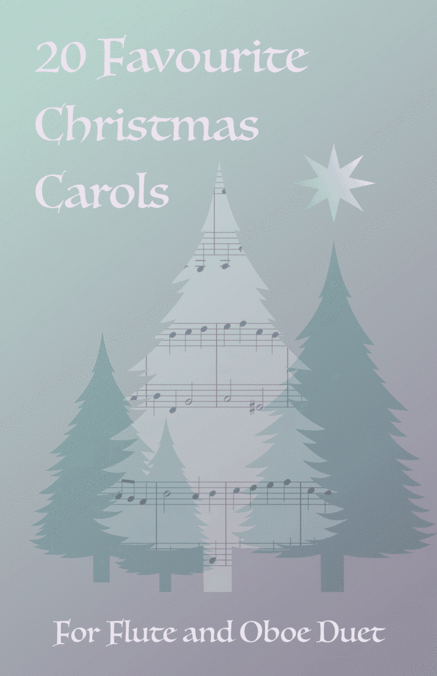 20 Favourite Christmas Carols for Flute and Oboe Duet (arr. David McKeown)
