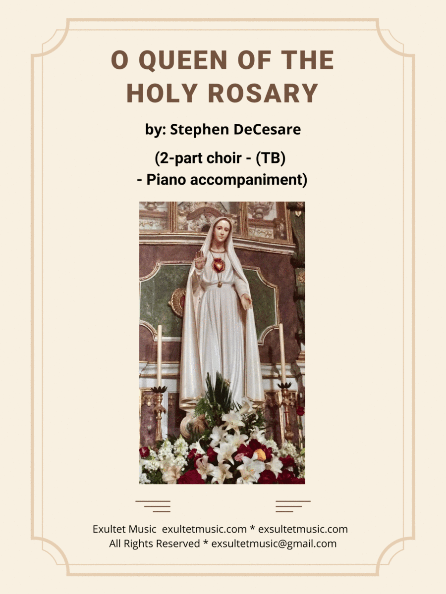 O Queen Of The Holy Rosary (2-part choir (TB) - Piano accompaniment) (arr. Stephen DeCesare)