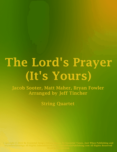 The Lord's Prayer (it's Yours) (arr. Jeff Tincher)