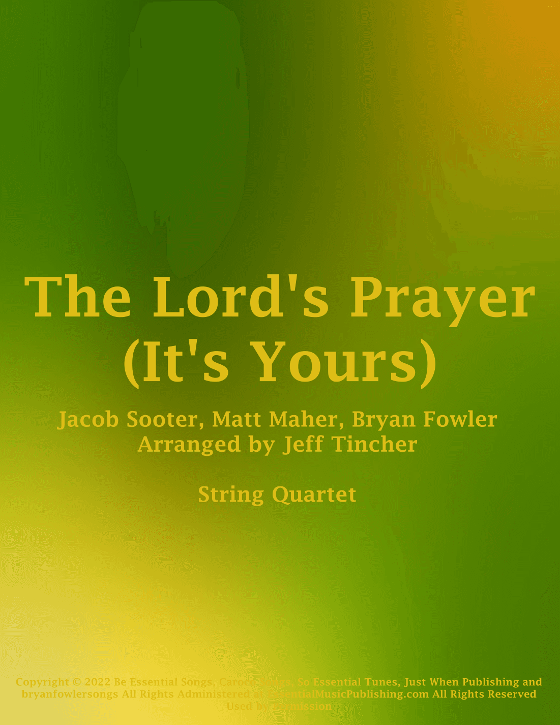 The Lord's Prayer (it's Yours) (arr. Jeff Tincher)
