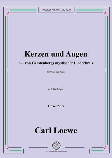 Loewe-Kerzen und Augen,Op.69 No.5,in E flat Major (arr. OSM Press)