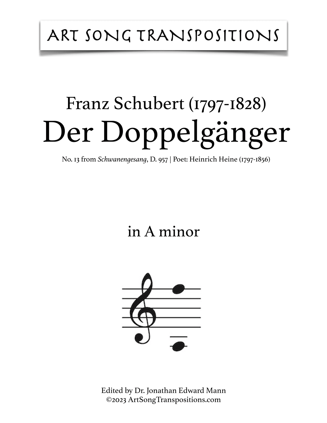 SCHUBERT: Der Doppelgänger, D. 957 no. 13 (transposed to A minor, A-flat minor, and G minor) (arr. ArtSongTranspositions.com)