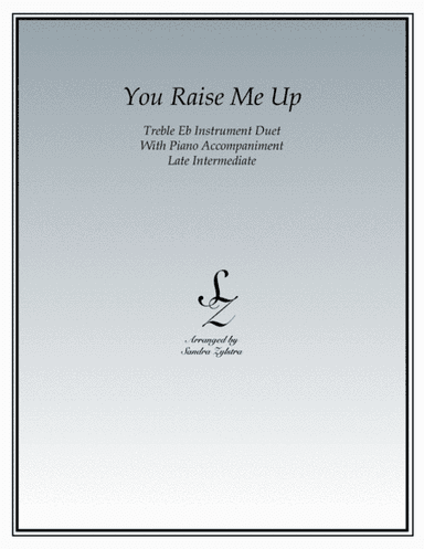 You Raise Me Up (arr. Sandra Zylstra)