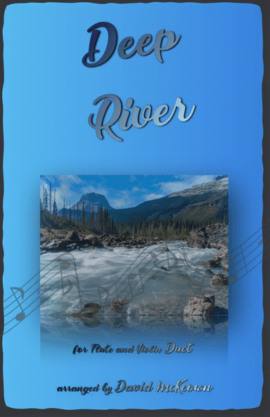 Deep River, Gospel Song for Flute and Violin Duet (arr. David McKeown)