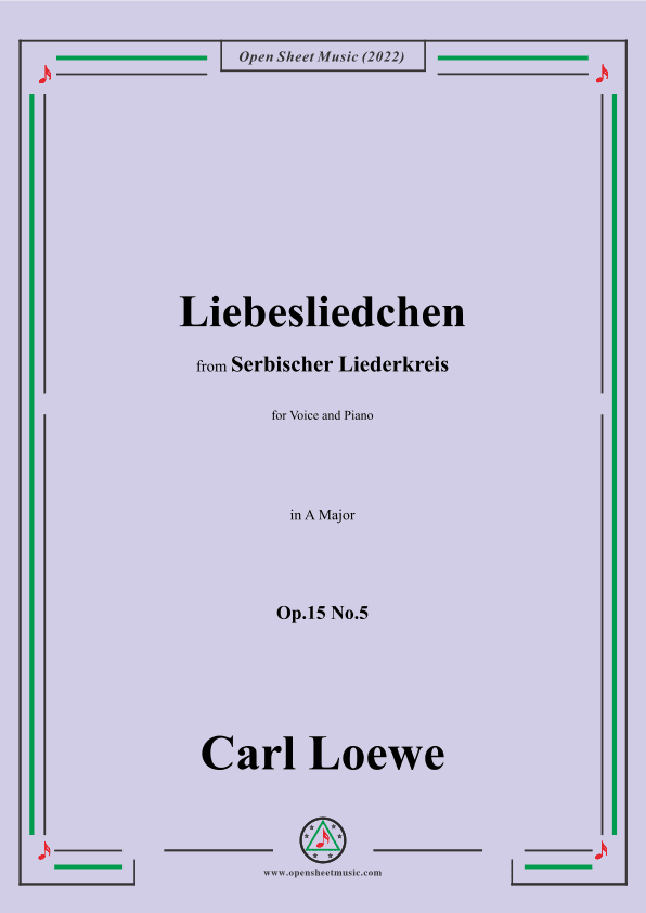 Loewe-Liebesliedchen,in A Major,Op.15 No.5 (arr. OSM Press)