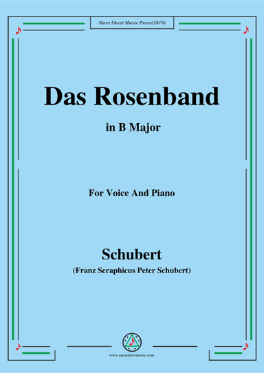 Schubert-Das Rosenband(The Rosy Ribbon),Ver.II,in B Major (arr. OSM Press)