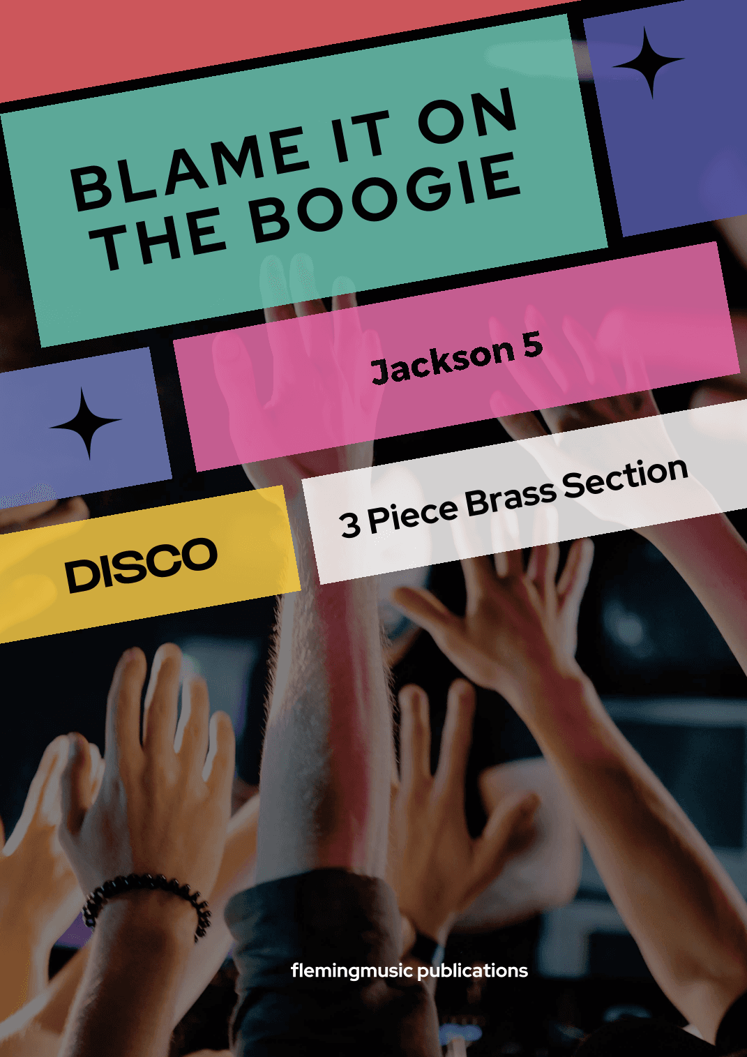 Blame It On The Boogie (arr. John Fleming)