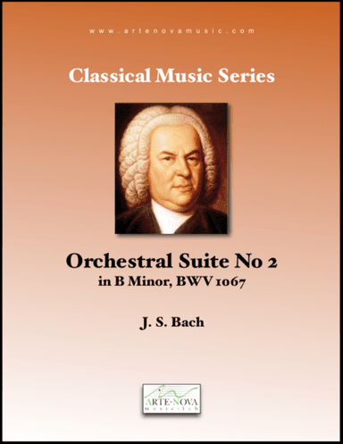 Orchestral Suite No 2 in B Minor, BWV 1067 (arr. Arte Nova Music Lab)