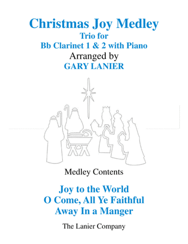 CHRISTMAS JOY MEDLEY (Trio - Bb Clarinet 1 & 2 with Piano) (arr. Gary Lanier)