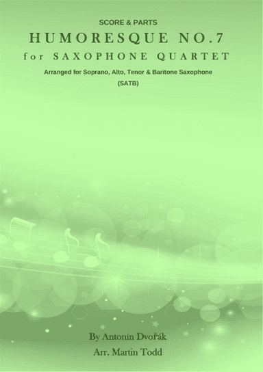 Humoresque No. 7 for Saxophone Quartet (SATB) (arr. Martin Todd)
