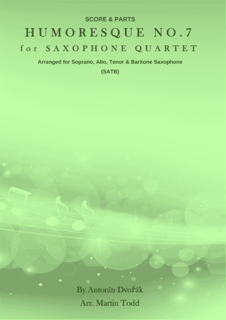 Humoresque No. 7 for Saxophone Quartet (SATB) (arr. Martin Todd)