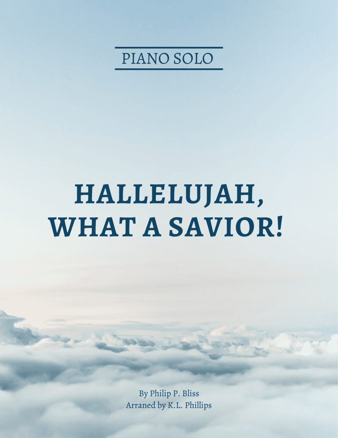Hallelujah, What a Savior! - Piano Solo (arr. K.L. Phillips)