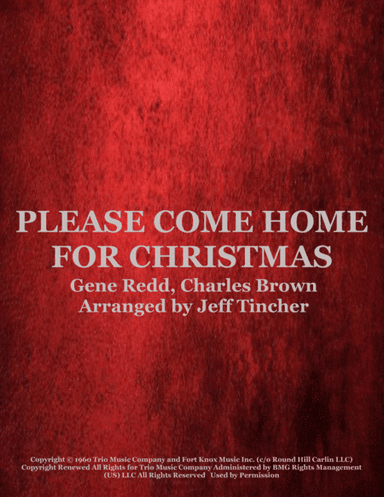 Please Come Home For Christmas (arr. Jeff Tincher)