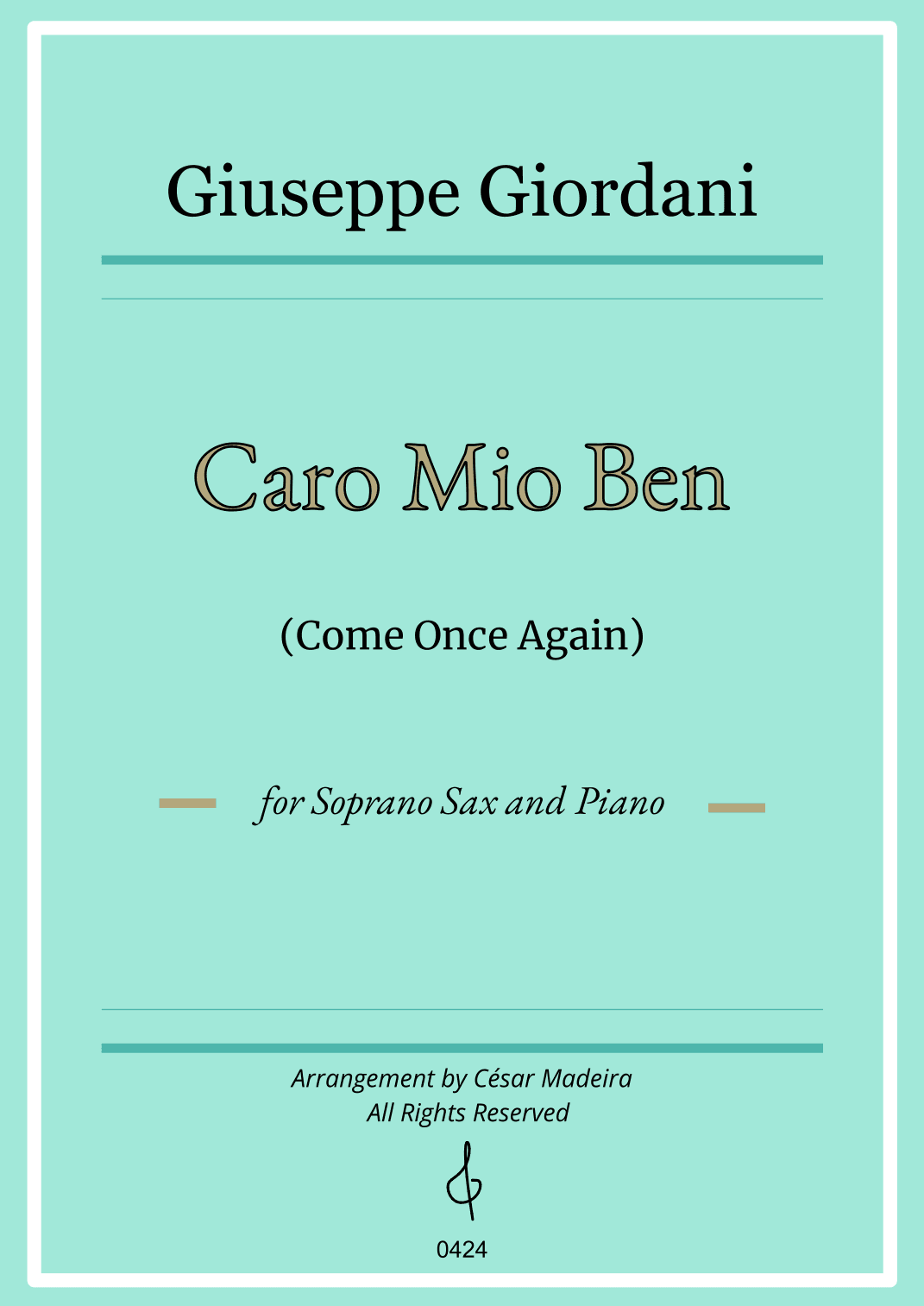 Caro Mio Ben (Come Once Again) - Soprano Sax and Piano (Individual Parts) (arr. César Madeira)