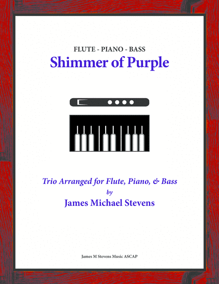 Shimmer of Purple - Flute, Piano, & Bass