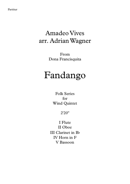 "Fandango" (Amadeo Vives) Wind Quintet arr. Adrian Wagner (arr. Adrian Wagner)