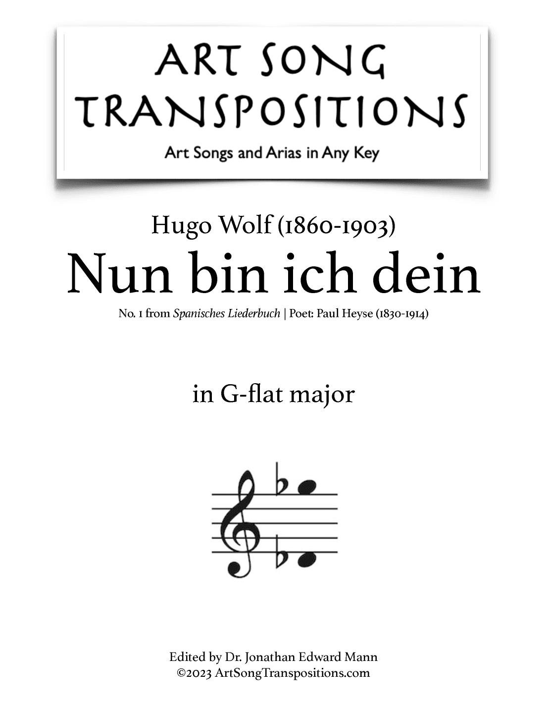 WOLF: Nun bin ich dein (transposed to G-flat major) (arr. ArtSongTranspositions.com)