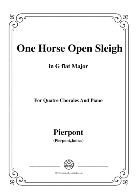 Pierpont-Jingle Bells(The One Horse Open Sleigh),in G flat Major,for Quatre Chorales (arr. MSM)