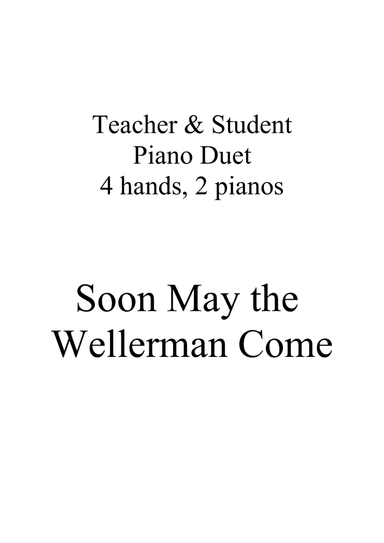 Soon May the Wellerman Come - Sea Shanty - Piano duet (Teacher/student) - 4 hands, 2 pianos (arr. Ene Nixon)
