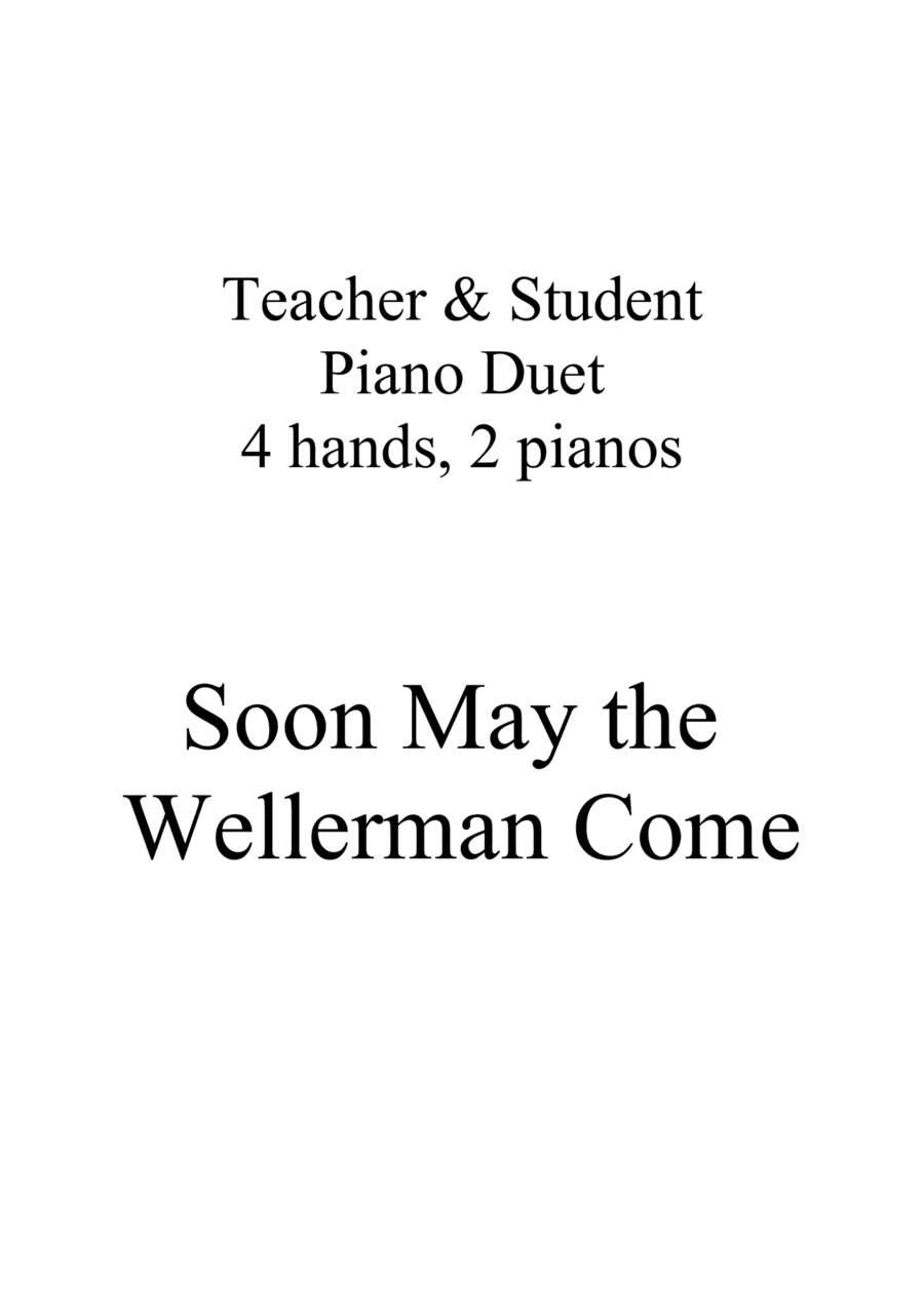 Soon May the Wellerman Come - Sea Shanty - Piano duet (Teacher/student) - 4 hands, 2 pianos (arr. Ene Nixon)