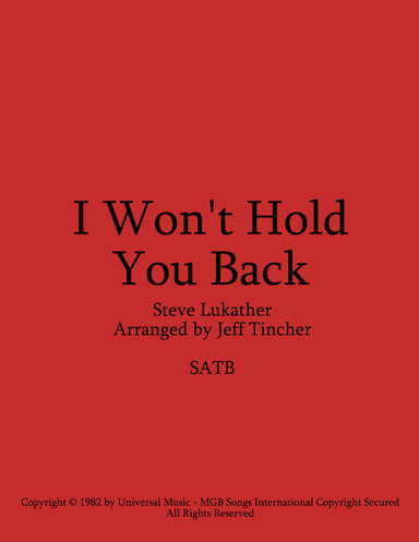 I Won't Hold You Back (arr. Jeff Tincher)
