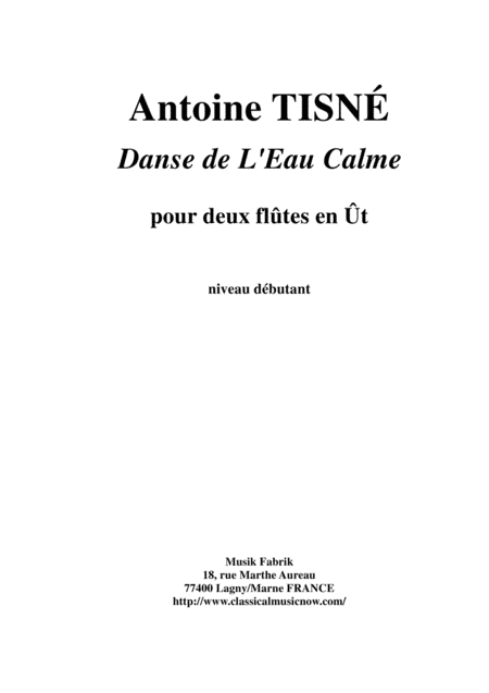 Antoine Tisné: Danse de L'Eau Calme for two flutes