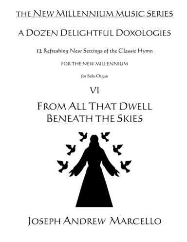 Delightful Doxology VI - 'From All That Dwell Beneath the Skies' - Organ - Key of C (arr. Pavane Music, Inc.)