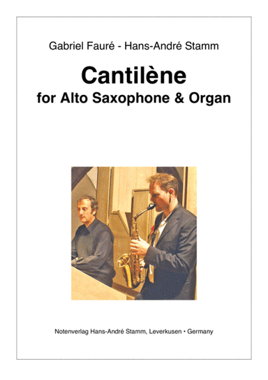 Cantilene for alto saxophone & organ by Fauré-Stamm