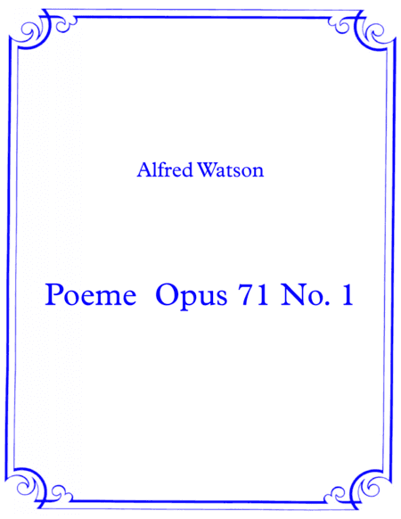 Poeme Opus 71 No. 1