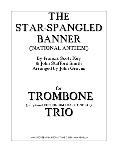 The Star-Spangled Banner (National Anthem) - Trombone Trio (arr. John Groves)