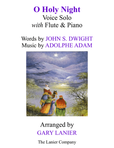 O HOLY NIGHT (Voice Solo with Flute & Piano - Score & Parts included) (arr. Gary Lanier)
