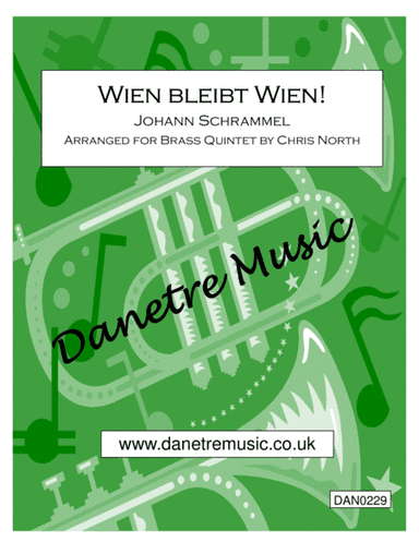 Wien bleibt Wien! (Brass Quintet) (arr. Chris North)