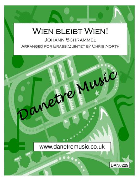 Wien bleibt Wien! (Brass Quintet) (arr. Chris North)