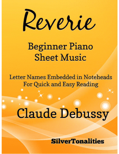 Reverie Beginner Piano Sheet Music (arr. SilverTonalities)