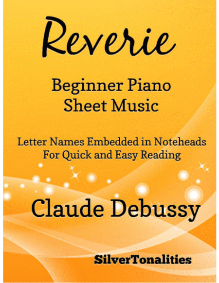 Reverie Beginner Piano Sheet Music (arr. SilverTonalities)