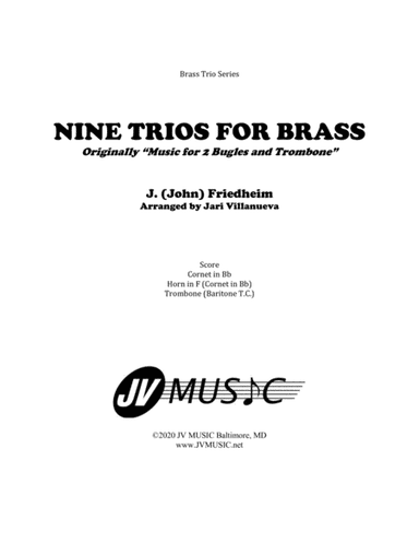 Nine Trios For Brass by J. (John) Friedheim 1836 (arr. Jari Villanueva)