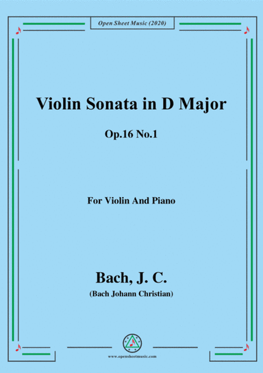 Bach,J.C.-Violin Sonata,in D Major,Op.16 No.1,for Violin and Piano (arr. MSM)