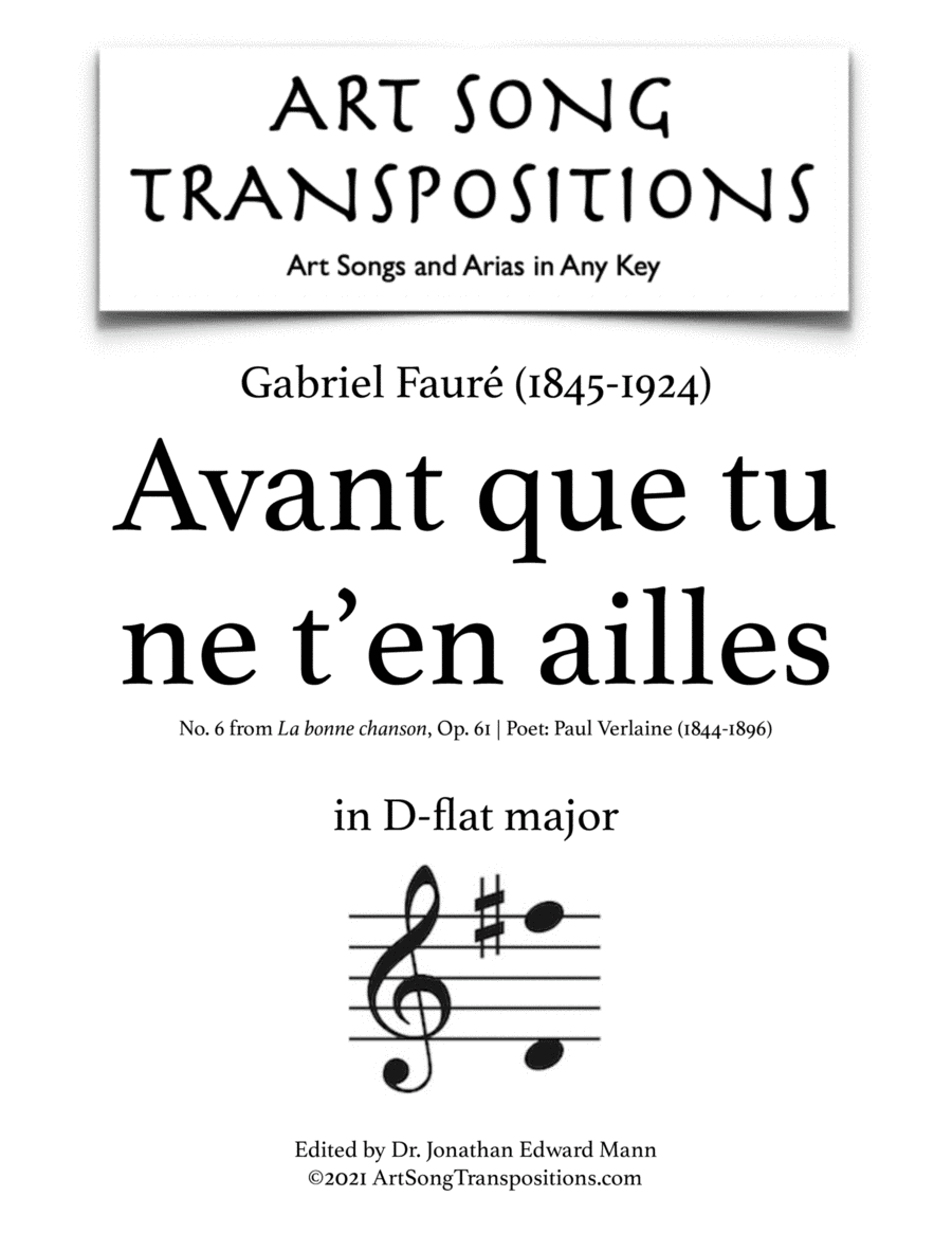 FAURÉ: Avant que tu ne t'en ailles, Op. 61 no. 6 (transposed to D-flat major) (arr. ArtSongTranspositions.com)