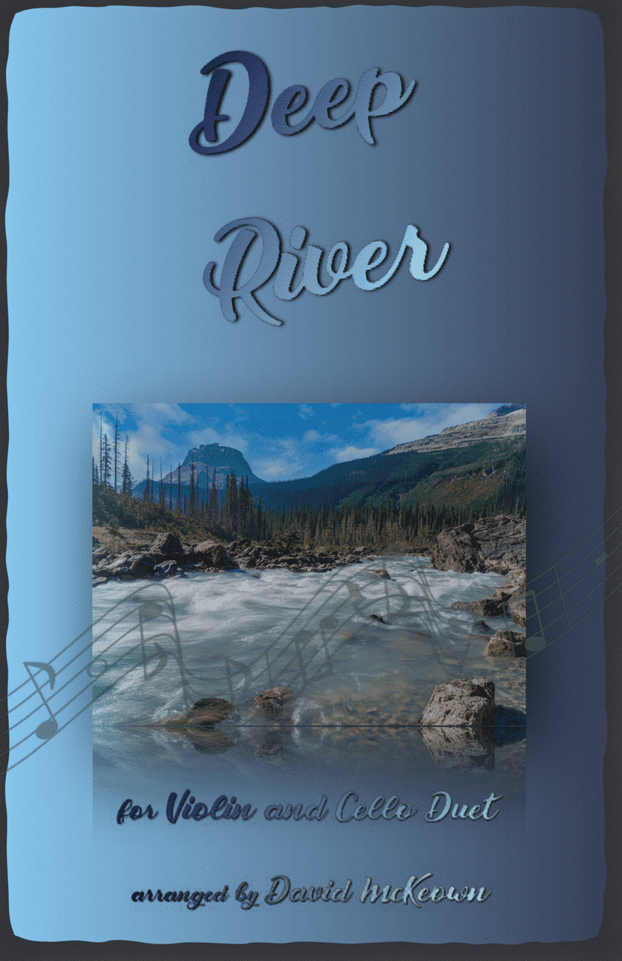Deep River, Gospel Song for Violin and Cello Duet (arr. David McKeown)