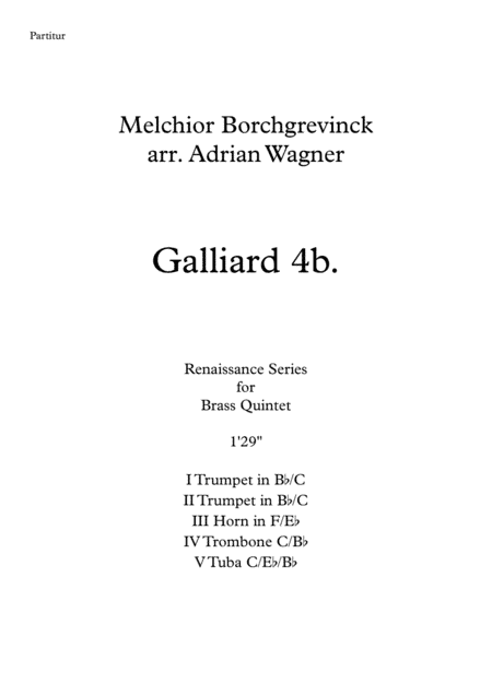 Galliard 4b. (Melchior Borchgrevinck) Brass Quintet arr. Adrian Wagner (arr. Adrian Wagner)