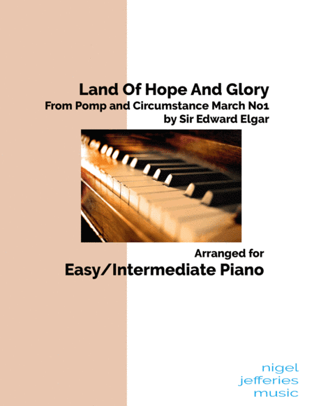 Land Of Hope And Glory arranged for easy/intermediate piano (arr. Nigel Jefferies)