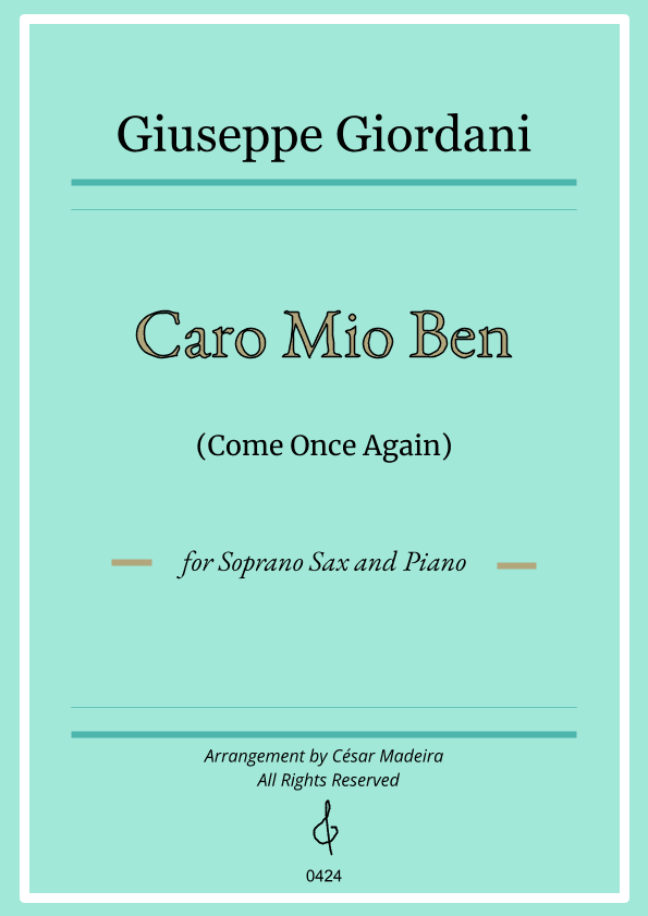 Caro Mio Ben (Come Once Again) - Soprano Sax and Piano (Full Score and Parts) (arr. César Madeira)