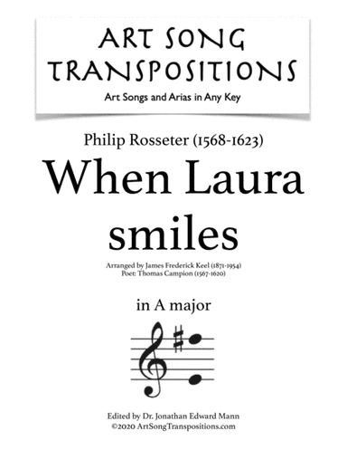 ROSSETER: When Laura smiles (transposed to A major) (arr. James Frederick Keel)
