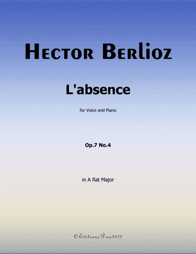 L'absence, by Berlioz, in A flat Major (arr. Editions Dao)